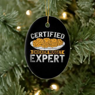 Certified Chicken Nugget Expert| Funny Chicken Keramisch Ornament
