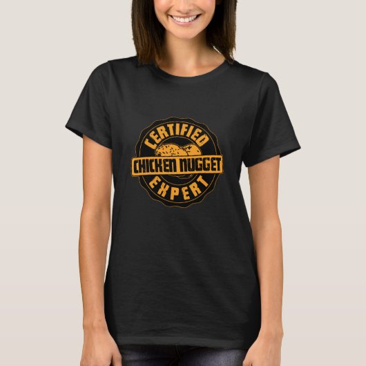 Certified Chicken Nugget Expert T-shirt (Voorkant)