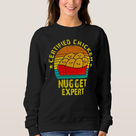 Certified Chicken Nuggets Expert Fried Food Trui (Voorkant)