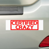 Certified Crazy Stamp Bumpersticker (Op auto)