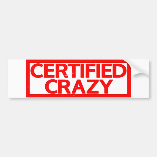 Certified Crazy Stamp Bumpersticker (Voorkant)