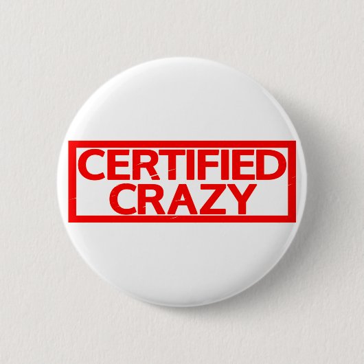 Certified Crazy Stamp Ronde Button 5,7 Cm (Voorkant)