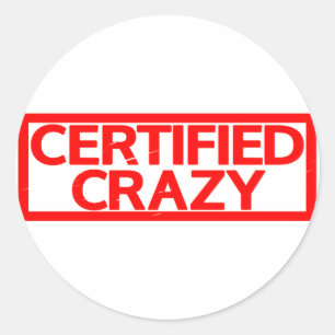 Certified Crazy Stamp Ronde Sticker