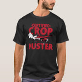 Certified Crop Duster Funny Crop Duster Cropduster T-shirt (Voorkant)