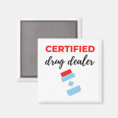 Certified Drug Dealer 2 Magneet (Voorkant / Achterkant)