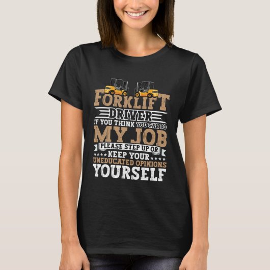 Certified Forklift Operator Forklift Driver Quote  T-shirt (Voorkant)