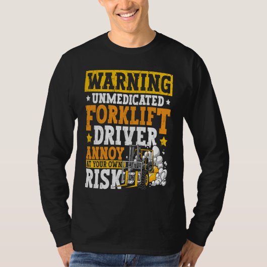 Certified Forklift Operator Forklift Driver Quote  T-shirt (Voorkant)