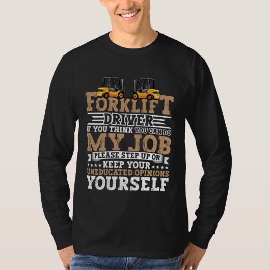Certified Forklift Operator Forklift Driver Quote  T-shirt (Voorkant)