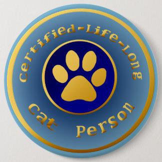Certified-Life Long Cat Person Ronde Button 6,0 Cm