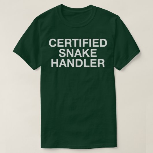 Certified Snake Handler T-shirt (Design voorkant)