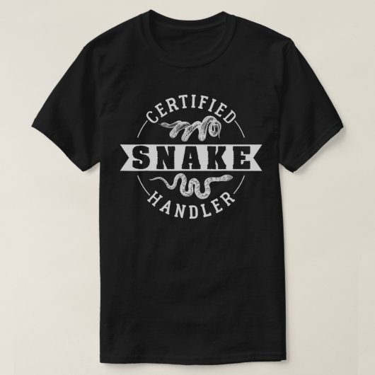 Certified Snake Handler T-shirt (Design voorkant)