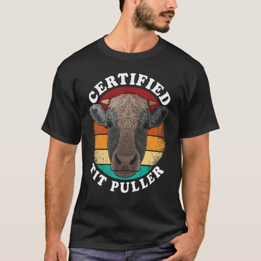 Certified Tit Puller Dairy Koe Farmer Cattle Boerd T-shirt (Voorkant)