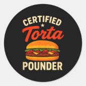 Certified Torta Under Funny Mexican Food Sandwich Ronde Sticker (Voorkant)