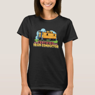 Certified Train Conductor Transport Railway T-shirt