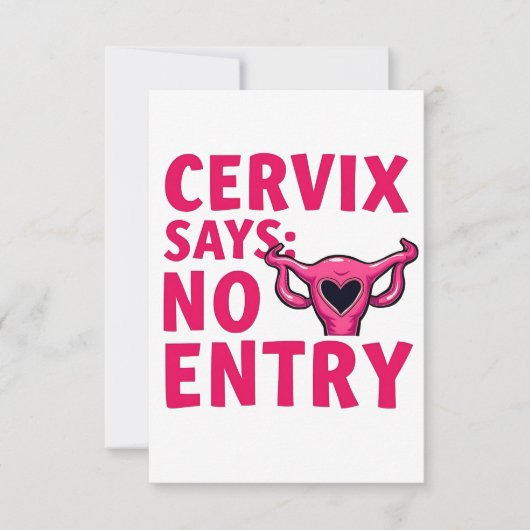 Cervix zegt geen toegang tot baarmoeder pro keuze bedankkaart (Voorkant)