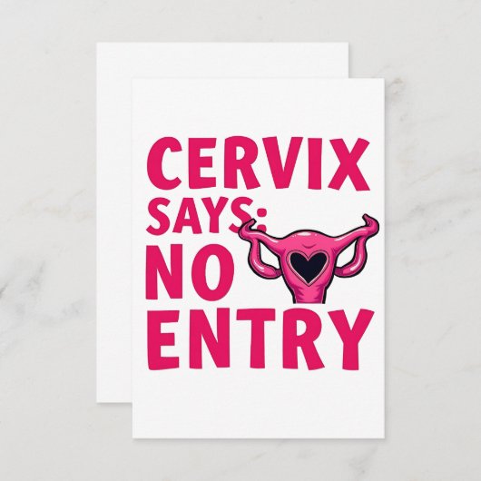 Cervix zegt geen toegang tot baarmoeder pro keuze bedankkaart (Voorkant / Achterkant)