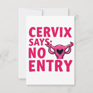 Cervix zegt geen toegang tot baarmoeder pro keuze bedankkaart