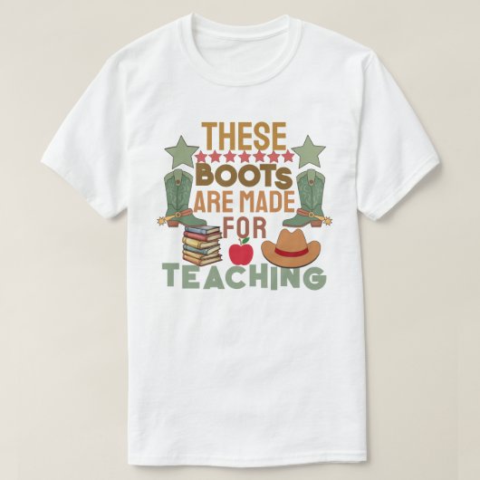 Ces bottes sont faites pour l'enseignement T-shirt (Design devant)