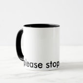 Cessez svp de parler la tasse (Devant gauche)