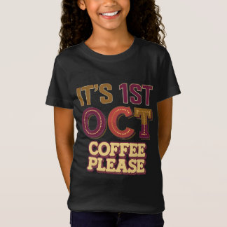C'est 1er octobre café s'il vous plaît T-shirt fil