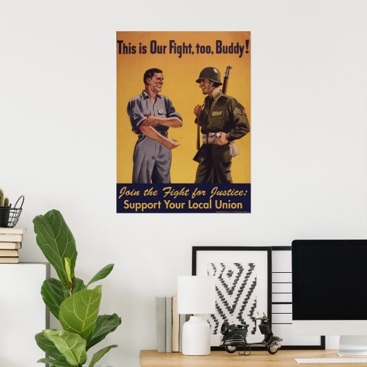 C'est aussi notre combat, mon pote ! Affiche pro-U (Bureau à domicile)
