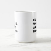 C'est Ce Que C'est Et Ce N'est Pas Un Bon Mug À Ca (Centre)