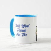 C'est ce que les amis sont pour Mug (Devant gauche)