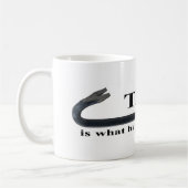 C'est ce qui se produit, tasse de Larry (Gauche)