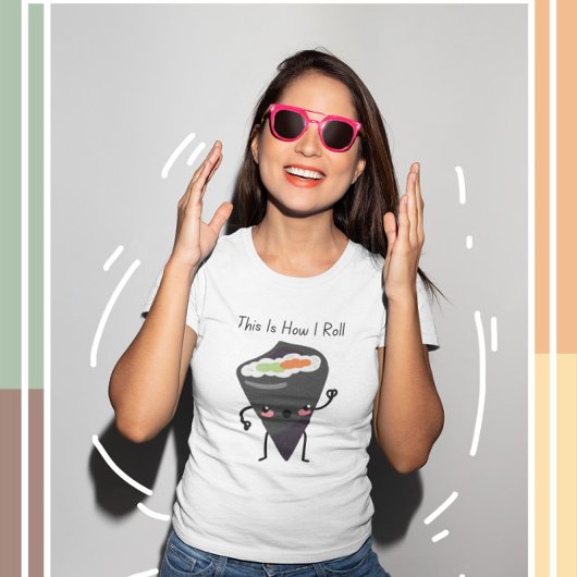 C'Est Comme Ça Que Je Lance Le T-shirt Sushi Kawai