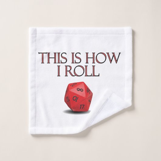 C'Est Comme Ça Que Je Roule Dice RPG Dice Drôle (Gant de toilette)