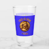 C'Est Comme Ça Que Je Roule Le Verre Des Amateurs (Dos)