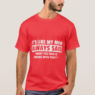 c'est comme mon cadeau de t-shirts de mère