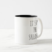 C'est dans le programme de l'enseignant Mug Drôle (Devant droit)