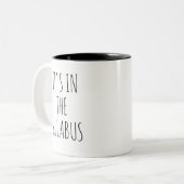C'est dans le programme de l'enseignant Mug Drôle (Devant gauche)