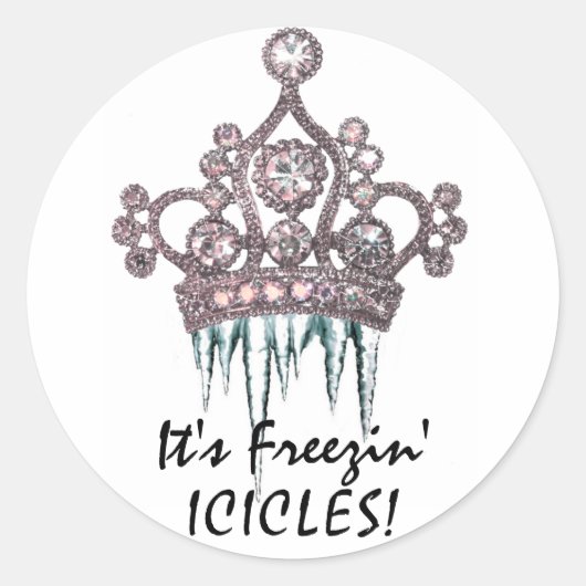 "C'est des Icicles de Freezin !" Stickers Tiara (Devant)