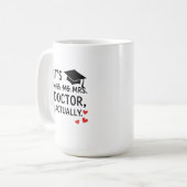 C'est Docteur en fait Graduation Mug (Devant gauche)