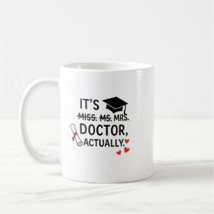 C'est Docteur en fait Graduation Mug