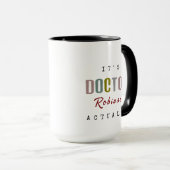 C'est DOCTOR [Nom Personnalisé] En fait énorme Mug (Devant droit)