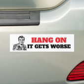 C'Est Drôle, Ça Obtient Pire Sticker Bumper Vinyl (En voiture)