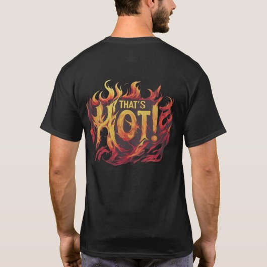 C'est Hot T-Shirt (Dos)