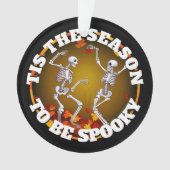 C'est la saison Happy Skeletons (devant)