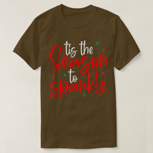 C'est la saison pour SPARKLE T-Shirt (Design devant)