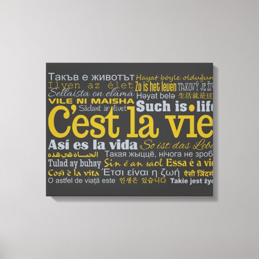 C'est La Vie aangepaste canvas afdrukken (Voorkant)