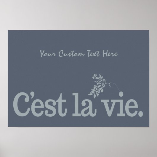 C'est La Vie custom poster (Voorkant)
