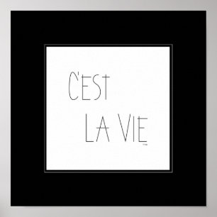 C'est La Vie - Dat is het leven - Frans Poster