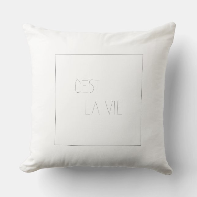C'est La Vie - Dat is het leven Kussen (Voorkant)