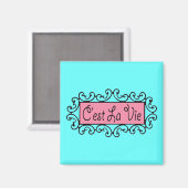 C'est La Vie (dat is leven) ~ Magneet (Voorkant / Achterkant)