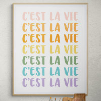 C'est La Vie | Frans Gezegde | Rainbow-pastel