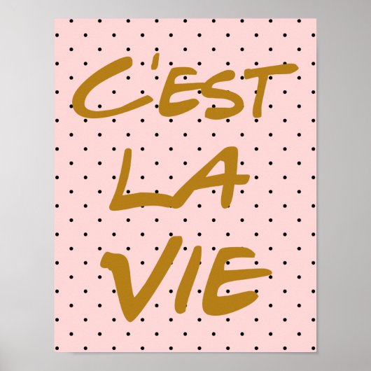 C'est La Vie Hand Lettering Poster - Polka Dots (Voorkant)