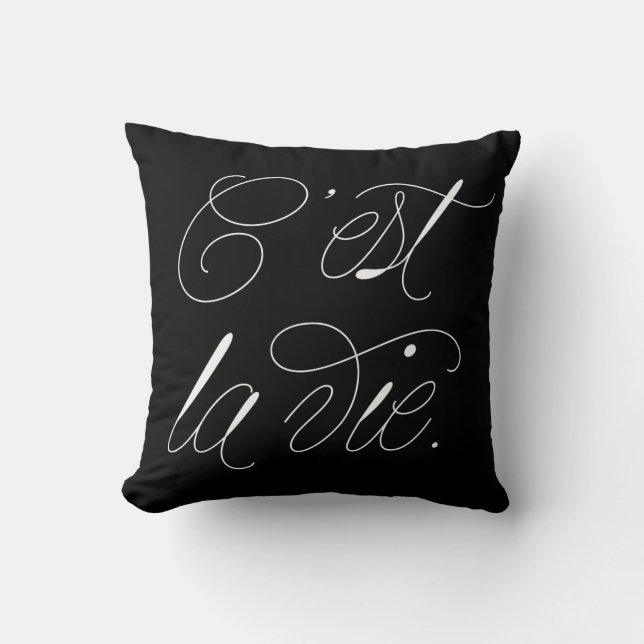 Cest La Vie Modern Script Statement Black Pillow Kussen (Voorkant)